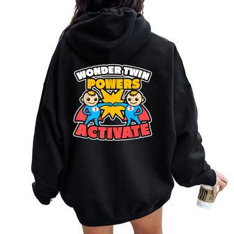 Wonder Twin Powers Activate Brother Sister Women Oversized Hoodie Back Print - Monsterry