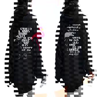 Wrinkles Only Go Where Smiles Have Been Quote Women Oversized Hoodie Back Print - Monsterry