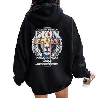 You've Got A Lion Inside Of Those Lungs Christian Religious Women Oversized Hoodie Back Print - Thegiftio UK