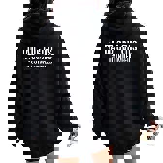 Christmas From Daughter Dad Of Girls Outnumbered Women Oversized Hoodie Back Print - Thegiftio