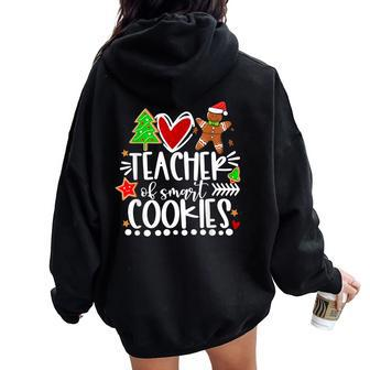 Christmas Teacher Of Smart Cookies Cute Gingerbread Women Oversized Hoodie Back Print | Mazezy