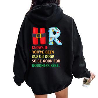 Christmas Party Hr Knows If You've Been Bad Or Good Women Oversized Hoodie Back Print | Mazezy UK