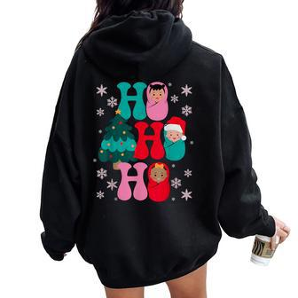 Ho Ho Ho Labor And Delivery Nurse Christmas Mother Baby Women Oversized Hoodie Back Print - Seseable