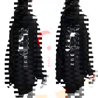 Pickleball Player Christmas Holiday Reindeer Xmas Women Women Oversized Hoodie Back Print | Mazezy