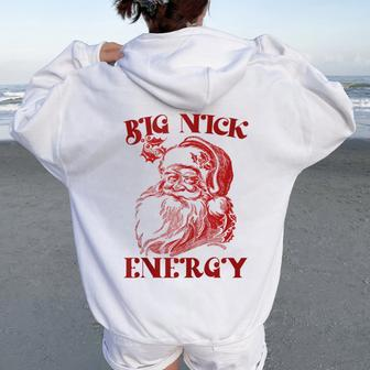 Big Nick Energy Xmas Christmas Ugly Sweater Womens Women Oversized Hoodie Back Print | Mazezy