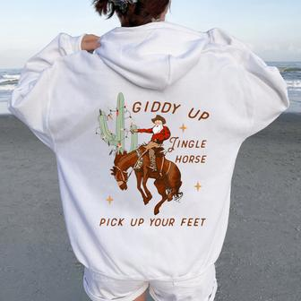 Giddy Up Jingle Horse Pick Up Your Feet Cowboy Santa Cactus Women Oversized Hoodie Back Print | Mazezy CA