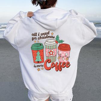 Retro Xmas All I Want For Christmas Is More Coffee Women Oversized Hoodie Back Print | Mazezy