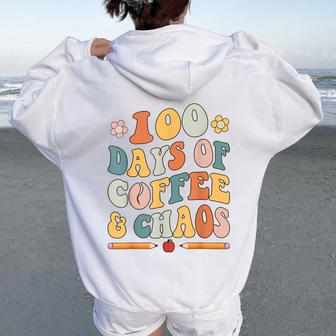 100 Days Of Coffee And Chaos Retro Cute 100Th Day Of School Women Oversized Hoodie Back Print | Mazezy