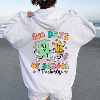 100 Days Of School Teacher Life 100Th Day Of School Women Oversized Hoodie Back Print | Mazezy