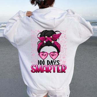 100 Days Smarter Girls Messy Bun Hair 100 Days Of School Women Oversized Hoodie Back Print | Mazezy