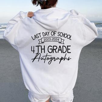 2024 Last Day Of School Autograph 4Th Grade Graduation Party Women Oversized Hoodie Back Print - Seseable