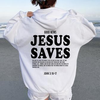 Aesthetic Jesus Christian Bible Verse Jesus Saves Back Women Oversized Hoodie Back Print - Seseable