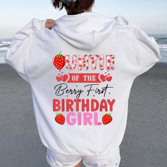 Auntie Of The Berry First Birthday Girl Sweet Strawberry Women Oversized Hoodie Back Print - Seseable