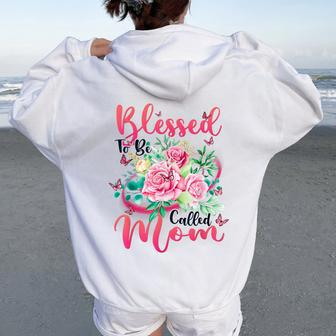 Blessed To Be Called Mom Cute Floral Women Oversized Hoodie Back Print - Monsterry AU