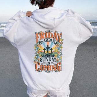 Boho Christian Easter Friday Is Good Sunday Is Coming Women Oversized Hoodie Back Print | Mazezy UK