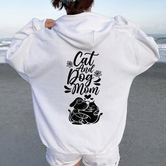 Cat And Dog Mom Dogs Lover Cats Mother Mommy Mama Mother's Women Oversized Hoodie Back Print - Thegiftio UK
