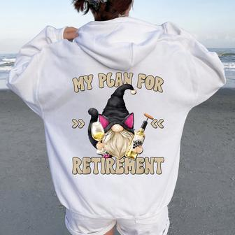 Cat And Wine Gnome Grandpa Retirement Plan For Cat Dad Women Oversized Hoodie Back Print - Monsterry UK