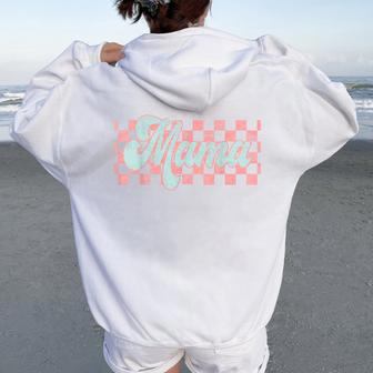 Checkered Mama Retro Mom Life Mother's Day New Mom Women Oversized Hoodie Back Print - Monsterry