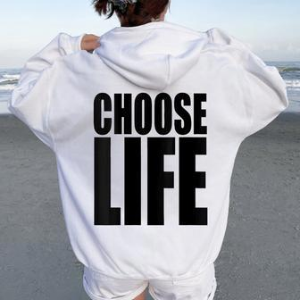 Choose Life Vintage 80S Choose Life Vintage 80S Women Oversized Hoodie Back Print - Monsterry