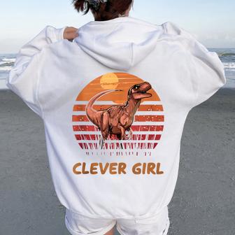 Clever Girl Dinosaur Sunset Retro Vintage For A Dino Lover Women Oversized Hoodie Back Print - Monsterry UK