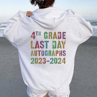 Cool Fourth Grade Autographs 2024 Last Day Signing Sign My Women Oversized Hoodie Back Print - Monsterry UK