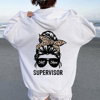 Cool SHIT Show Supervisor Hilarious Vintage For Adults Women Oversized Hoodie Back Print - Monsterry CA