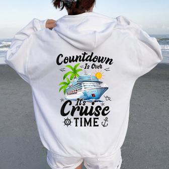 Countdown Is Over It's Cruise Time Cruise Ship Women Oversized Hoodie Back Print | Mazezy