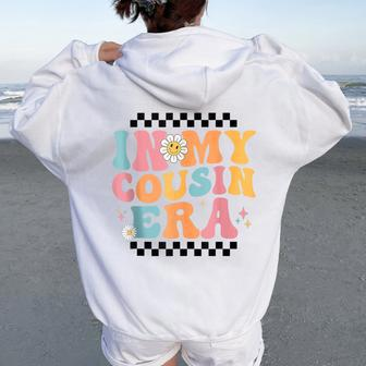 In My Cousin Era Baby Announcement For Grandma Mother Women Oversized Hoodie Back Print - Monsterry UK
