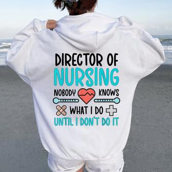 Director Of Nursing Director Nurse Director Women Oversized Hoodie Back Print - Monsterry