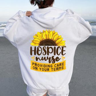 End Of Life Care On Your Terms Hospice Nurse Women Oversized Hoodie Back Print - Monsterry AU