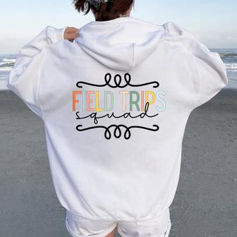 Field Fun Day Squad School Trip Vibes Boys Girls Teachers Women Oversized Hoodie Back Print - Monsterry CA