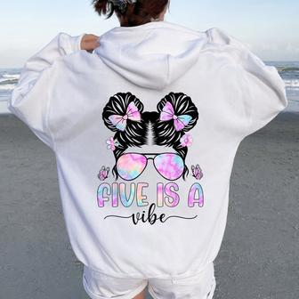 Five Is A Vibe 5 Year Old Girls 5Th Birthday Women Oversized Hoodie Back Print - Seseable
