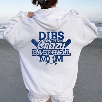 Dibs On The Crazy Baseball Mom Mother Sports Women Oversized Hoodie Back Print - Monsterry CA