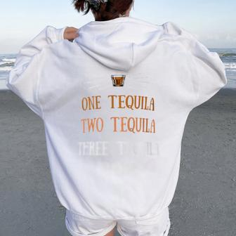 Drinking Tequila Alcohol Tequila Lover Drinkers Women Oversized Hoodie Back Print - Monsterry AU