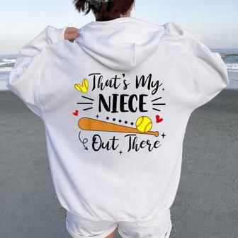 That's My Niece Out There Softball Grandma & Grandpa Women Oversized Hoodie Back Print - Monsterry CA