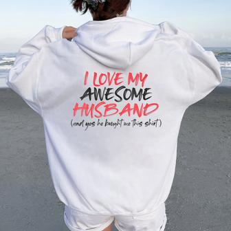 Valentine's Day For Wife I Love My Husband Women Oversized Hoodie Back Print - Seseable