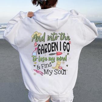 Into Gardens I Go Gardening Gardener Graphic Women Oversized Hoodie Back Print - Monsterry