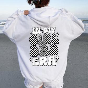 In My Girl Era Dad Father's Day Daughter Dad Women Oversized Hoodie Back Print - Monsterry AU