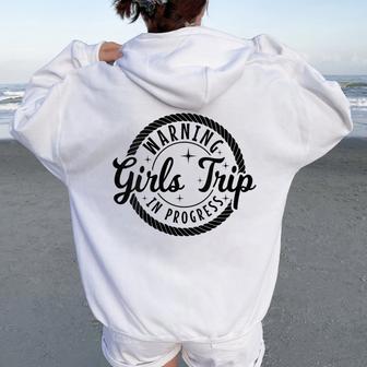 Girls Trip 2023 Warning Vacation Outfit Matching Group Women Oversized Hoodie Back Print - Monsterry AU