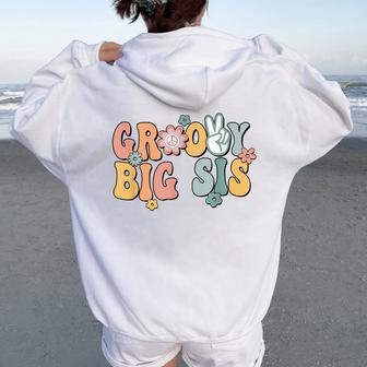 Groovy Big Sis Retro Sister Matching Family 1St Birthday Women Oversized Hoodie Back Print - Monsterry