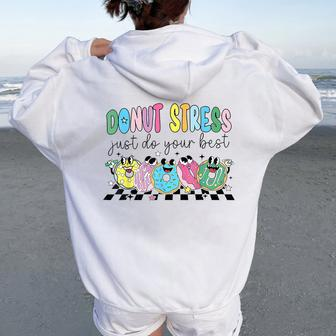 Groovy Donut Stress Just Do Your Best Retro Teacher Test Day Women Oversized Hoodie Back Print - Monsterry AU