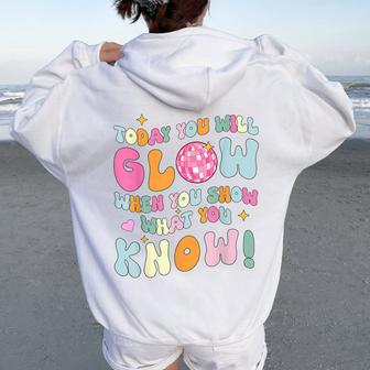Groovy Show What You Know Test Testing Day Teacher Student Women Oversized Hoodie Back Print | Mazezy