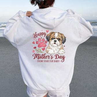 Happy Mother's Day From Your Fur Baby Dog Mom Women Women Oversized Hoodie Back Print | Mazezy