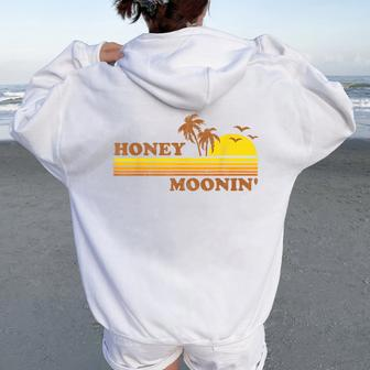 Honey Moonin Beach Honeymoon Vacation Couples Women Oversized Hoodie Back Print - Monsterry UK
