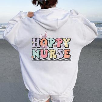 Hoppy Nurse Groovy Easter Day For Nurses & Easter Lovers Women Oversized Hoodie Back Print | Mazezy
