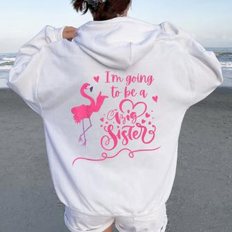 I'm Going To Be A Big Sister Flamingo Women Oversized Hoodie Back Print - Monsterry CA