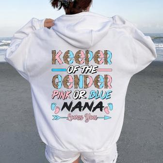 Keeper Of The Gender Nana Gender Reveal Nana Baby Shower Women Oversized Hoodie Back Print | Mazezy