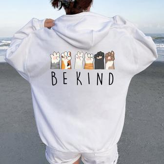 Be Kind Asl Sign Language Kindness Cat Paws Finger Signs Women Oversized Hoodie Back Print - Seseable