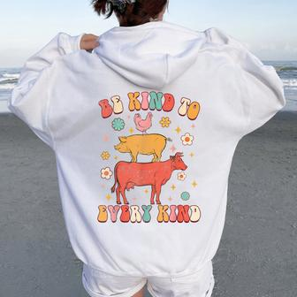 Be Kind To Every Kind Animal Lover Vegan Vegetarian Groovy Women Oversized Hoodie Back Print - Monsterry
