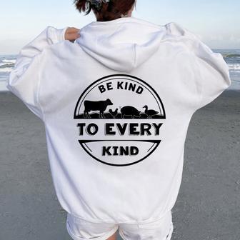 Be Kind To Every Kind Vegan Vegetarian Retro Women Oversized Hoodie Back Print - Thegiftio UK
